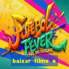 baixar filme e series mp4